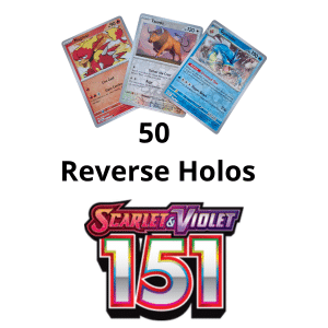 50 random 151 Reverse Holo’s